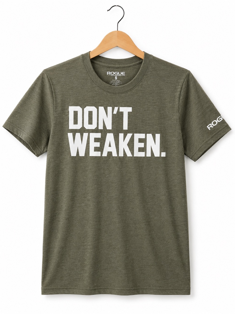 Rogue 'DON'T WEAKEN.'  Tee